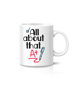 All About That A+ Mug