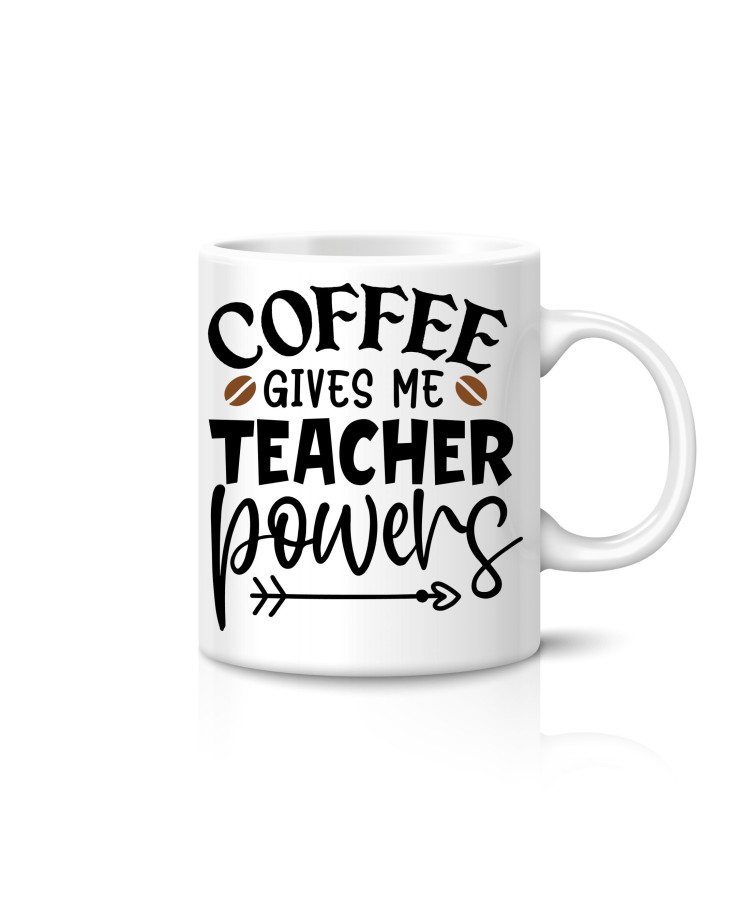 Coffee Gives Me Teacher Powers – Teacher Mug Coffee Gives Me Teacher Powers – Teacher Mug