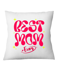 Best Mom Ever Pillow