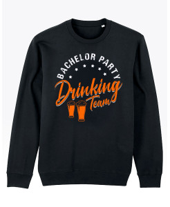 Bachelor Party Drinking Team Sweatshirt