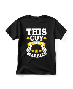 This Guy Is Getting Married Men’s T‑shirt