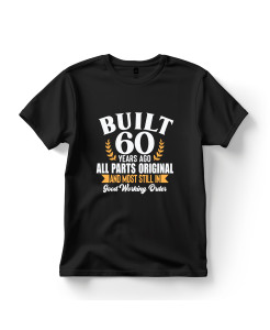 Built ... Years Ago T‑shirt