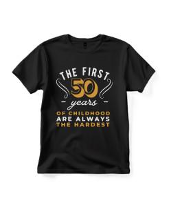 The First 50 Years of Childhood T‑shirt