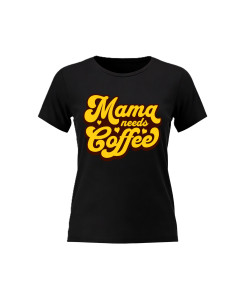 Mama Needs Coffee – Retro Mom Life T‑Shirt