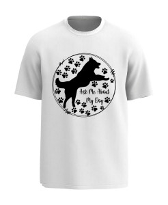 Ask My Dog T-shirt