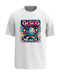 Disco Made Me Do It T‑shirt
