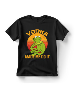 Vodka Made Me Do It T‑shirt