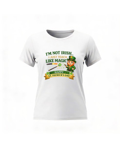 Teacher Magic St. Patrick’s Day T‑Shirt