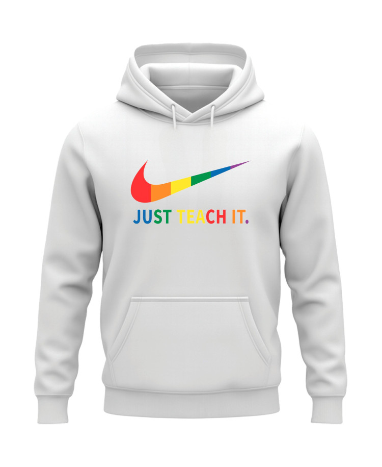 Just Teach It – Teacher Hoodie Just Teach It – Teacher Hoodie