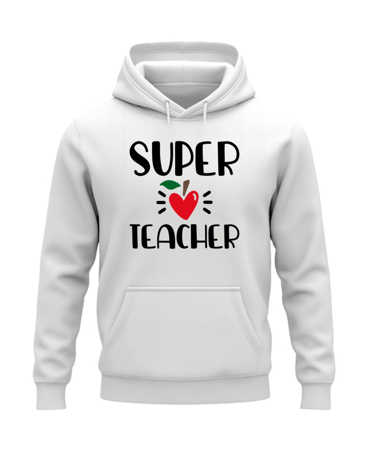 Super Teacher – Teacher Hoodie Super Teacher – Teacher Hoodie