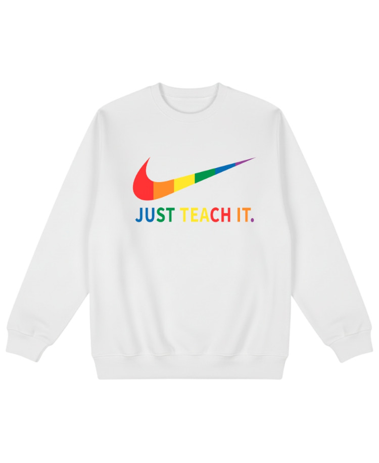 Just Teach It – Teacher Sweatshirt Just Teach It – Teacher Sweatshirt